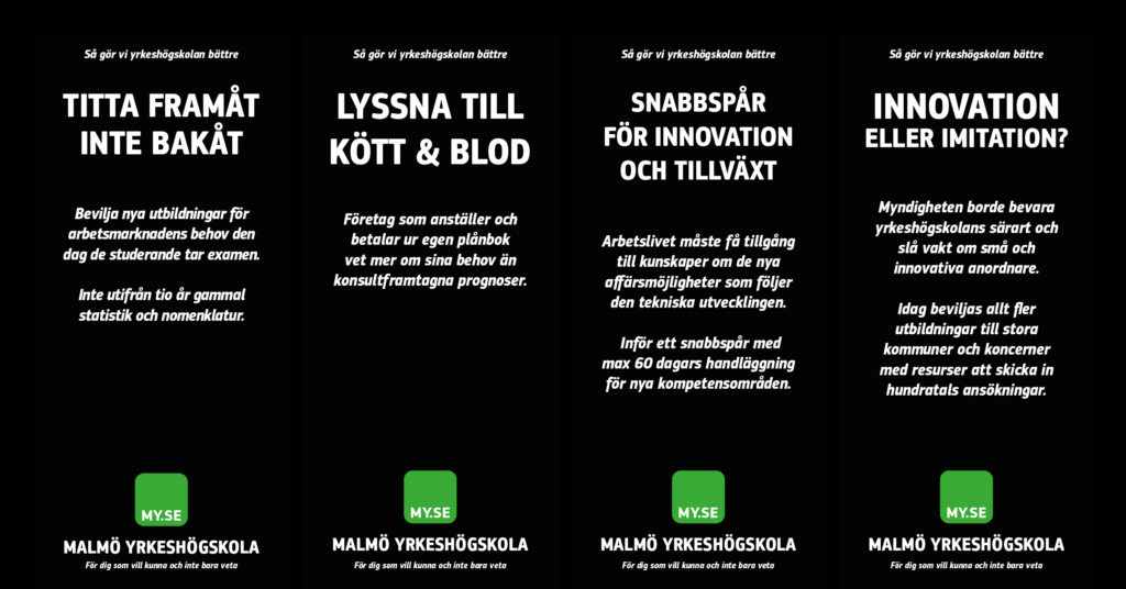 Fyra svarta banderoller med vit svensk text som marknadsför Malmö Yrkeshögskola. Varje banderoll har en rubrik om innovation på arbetsplatsen, en kort beskrivning och skolans gröna logotyp längst ner.