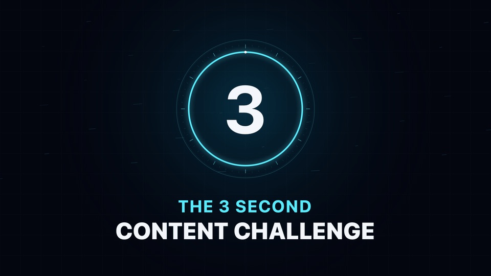 En lysande blå cirkel med siffran 3 i mitten. Under står det: ”The 3 Second Content Challenge” på en mörk bakgrund med ett diskret rutmönster.