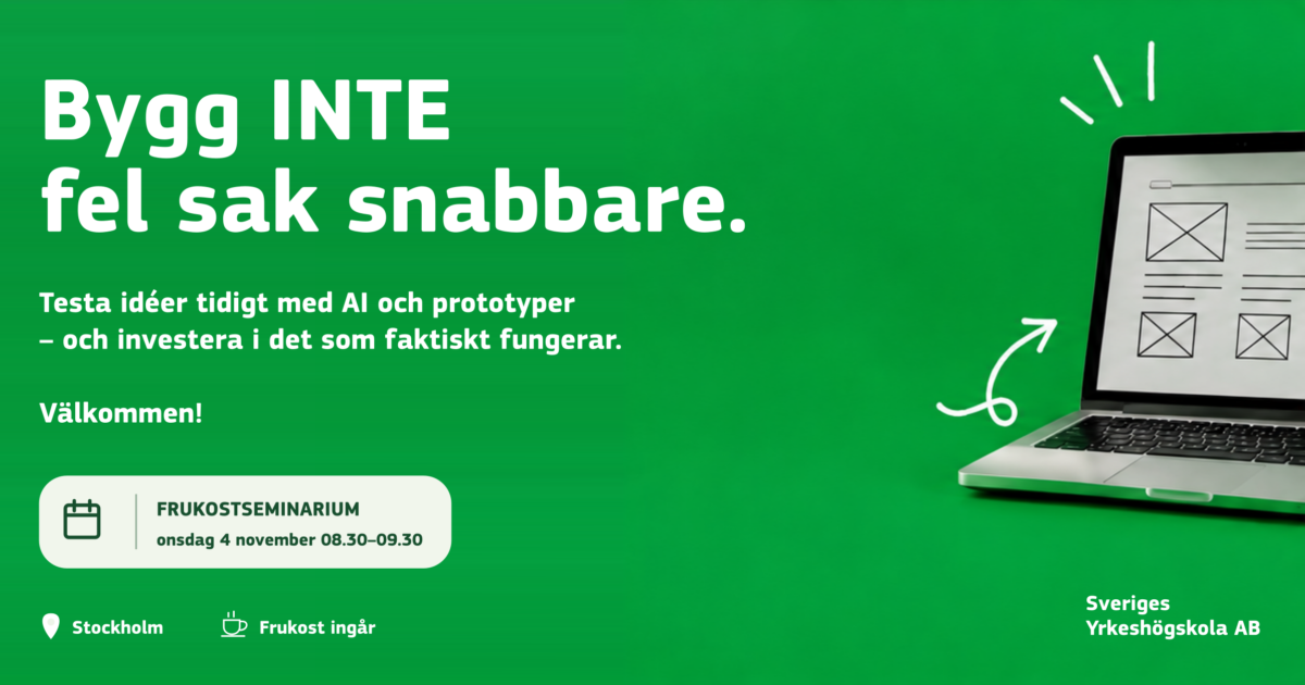 Digital annons för ett frukostseminarium den 4 november om att testa idéer med AI och prototyper, med en bärbar dator mot en grön bakgrund.